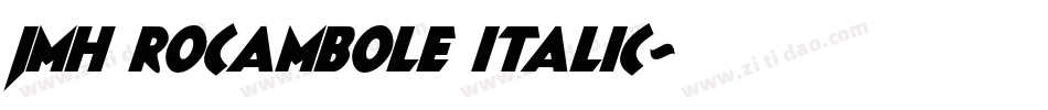 JMH ROCAMBOLE ITALIC字体转换